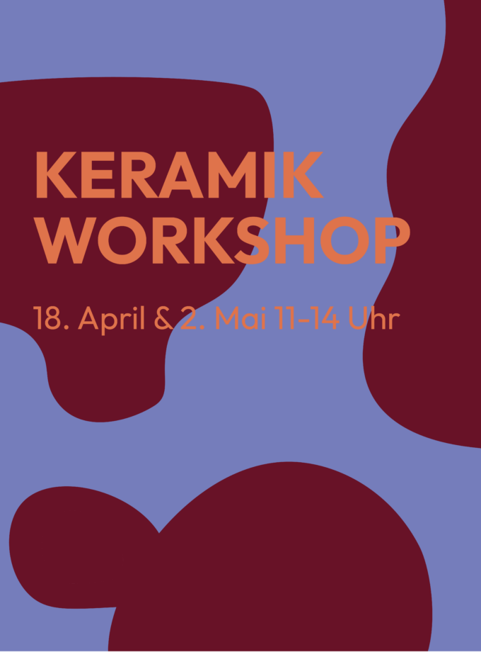 Keramikworkshop<br> 18.4. & 2.5.26<br> 11-14 Uhr