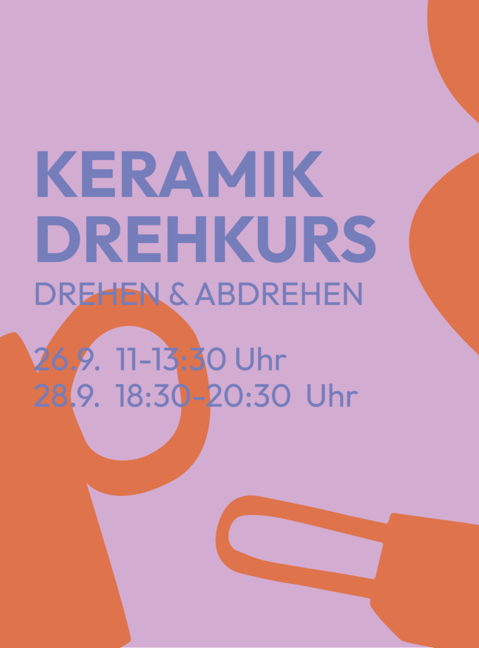 Keramik Drehkurs<br>26.9. & 28.9.<br>11-13:30 Uhr / 18:30-20:30