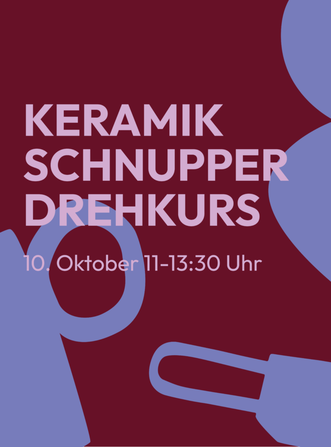 Keramik Schnupperdrehkurs<br> 10.10.26<br> 11-13:30 Uhr