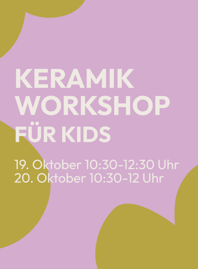 Keramikworkshop für Kids<br> 19. & 20. Oktober 26<br> 10:30-12:30 Uhr