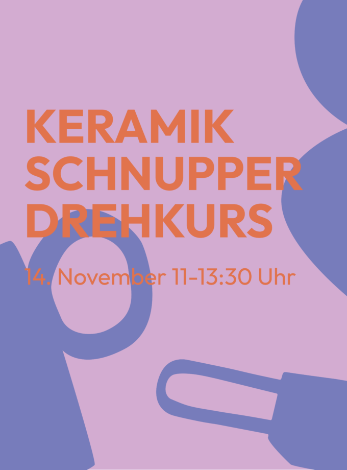 Keramik Schnupperdrehkurs<br> 14.11.26<br> 11-13:30 Uhr